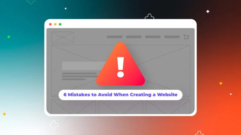 Six mistakes to avoid on your website